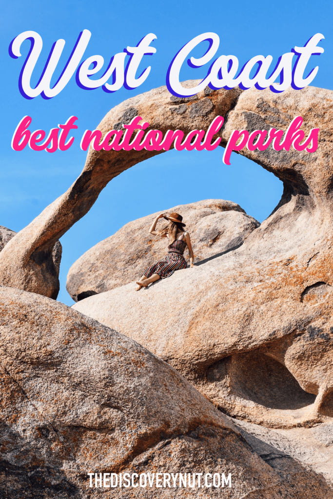 West Coast Best National Parks